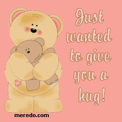big hug from teddy to you.