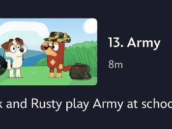 Screen shot of Bluey episode S2E13 entitled “Army” from episode lists in Disney+ (US)