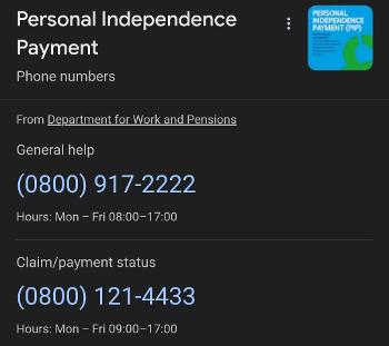 Typed in 
PIP helpline in google, these are the numbers we got