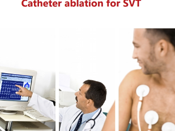 Catheter Ablation for SVT