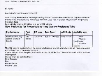 Email frm Phoenix labs in Ire saying they stil supply 1mg coated Pred but in 100 pots
