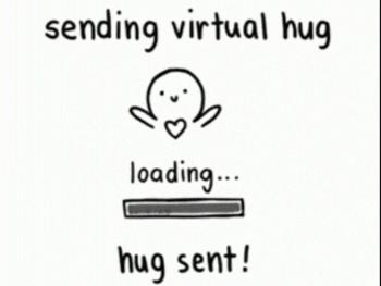 Virtual hug.